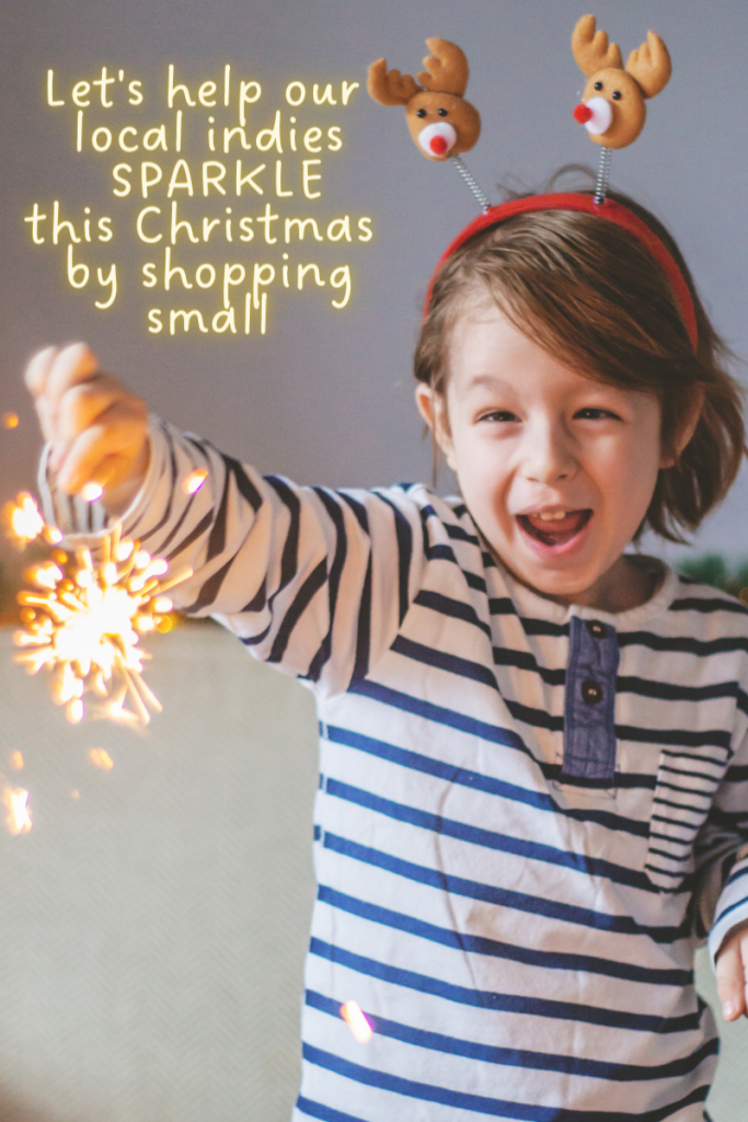 Shop small this Christmas and help our indies sparkle!